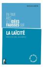 En Finir Avec Les Idées Fausses Sur La Laïcité - Preview