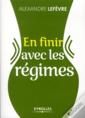 En Finir Avec Les Regimes