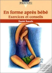 Capa do artigo En Forme Apres Bebe ; Exercices Et Conseils