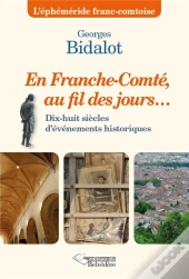 En Franche-Comte Au Fil Des Jours