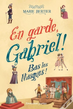 Capa do artigo En Garde, Gabriel ! Tome 3 : Bas Les Masques !
