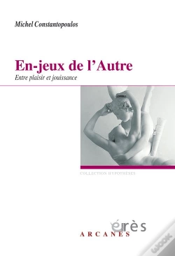 Capa do artigo En-Jeux De L'Autre ; Entre Plaisir Et Jouissance
