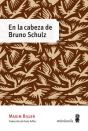 En La Cabeza De Bruno Schulz - Preview