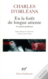 En La Foret De Longue Attente Et Autres Poemes