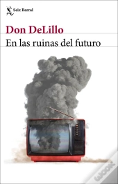 En Las Ruinas Del Futuro