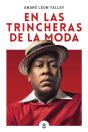 En Las Trincheras De La Moda - Preview
