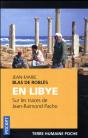 En Libye Sur Les Traces De Jean-Raimond Pacho - Preview