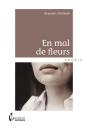 En Mal De Fleurs - Preview