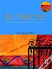 En Marcha: An Intensive Spanish Course For Beginners