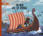 En Mer Avec Les Vikings - Preview