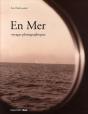 En Mer ; Voyages Photographiques - Preview
