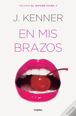 Capa do artigo En Mis Brazos (El Affaire Stark 2)
