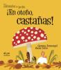 ¡En Otoño, Castañas! - Preview