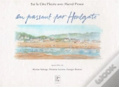 En Passant Par Houlgate ... Avec Marcel Proust
