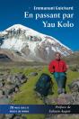 En Passant Par Yau Kolo ; 28 Mois Sur Les Routes Du Monde - Preview