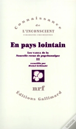 Capa do artigo En Pays Lointain ; Les Varia De La Nouvelle Revue De Psychanalyse