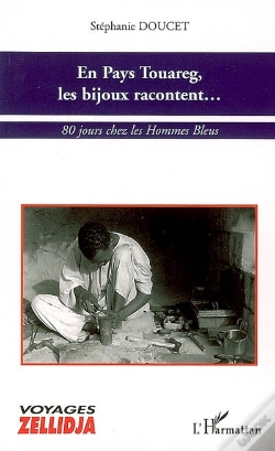 Capa do artigo En Pays Touareg, Les Bijoux Racontent... 80 Jours Chez Les Hommes Bleus