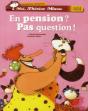 En Pension ? Pas Question ! - Preview