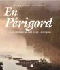 En Perigord Le Plus Proche Des Pays Lointains - Preview