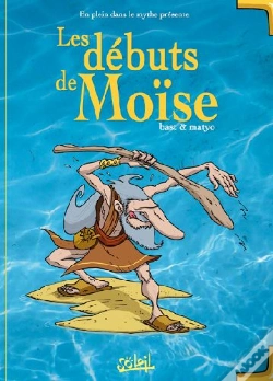 Capa do artigo En Plein Dans Le Mythe T.3 ; Les Débuts De Moïse