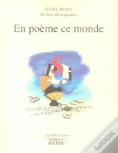 En Poème Ce Monde