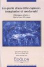 En Quete D Une Litte Rupture Imaginaire Et Modernite - Preview