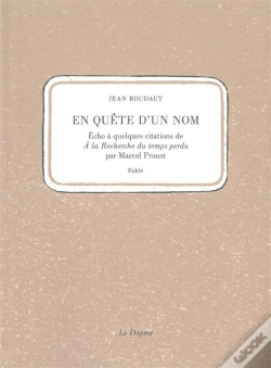 Capa do artigo En Quête D'Un Nom ; Écho À Quelques Citations De « À La Recherche Du Temps Perdu » Par Marcel Proust