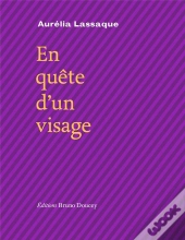 En Quête D'Un Visage