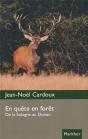 En Quête En Forêt ; De La Sologne Au Donon - Preview