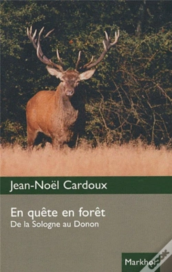 Capa do artigo En Quête En Forêt ; De La Sologne Au Donon