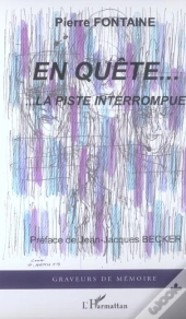 En Quete... La Piste Interrompue