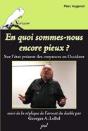En Quoi Sommes-Nous Encore Pieux ? - Preview