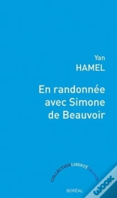En Randonnée Avec Simone De Beauvoir