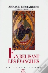 En Relisant Les Évangiles