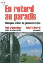 En Retard Au Paradis : Dialogues Autour Du Génie Helvétique - Preview