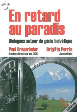 Capa do artigo En Retard Au Paradis : Dialogues Autour Du Génie Helvétique
