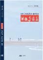 En Route Avec Wajdi - Preview