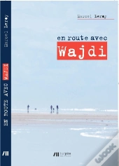 En Route Avec Wajdi