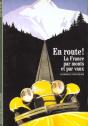 En Route ! : La France Par Monts Et Par Vaux - Preview