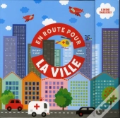 En Route Pour La Ville