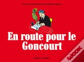 En Route Pour Le Goncourt
