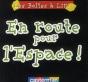 En Route Pour L'Espace ! - Preview