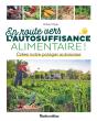 En Route Vers L'Autosuffisance Alimentaire ! Créez Votre Potager Autonome - Preview