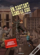 En Sautant Dans Le Vide T.1 ; Le Premier Pas