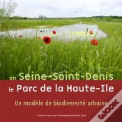 Capa do artigo En Seine-Saint-Denis, Le Parc De Haute-Ile ; Un Modèle De Biodiversité Urbaine
