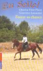 En Selle T.2 ; Forcer Sa Chance - Preview