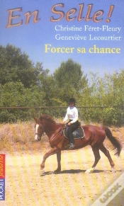 Capa do artigo En Selle T.2 ; Forcer Sa Chance