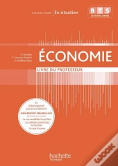 En Situation; Économie ; Bts 2ème Année ; Livre Du Professeur (Édition 2010)