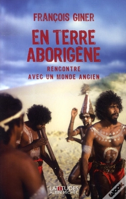 Capa do artigo En Terre Aborigène : Rencontre Avec Un Monde Ancien