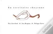En Territoire Cheyenne